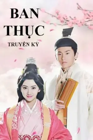 Ban Thục Truyền Kỳ Ban Thục Truyền Kỳ