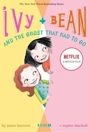 Ivy + Bean: Tống cổ những con ma Ivy + Bean: Tống cổ những con ma
