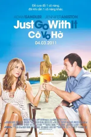 Just Go with It Just Go with It