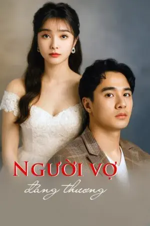 Người Vợ Đáng Thương Người Vợ Đáng Thương