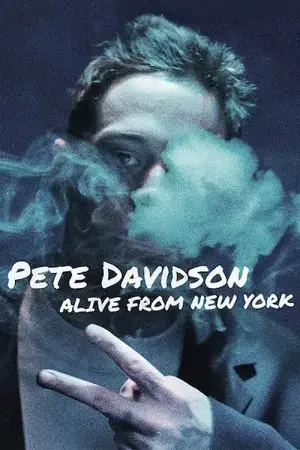 Pete Davidson: Alive from New York Pete Davidson: Alive from New York