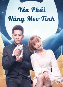 Yêu Phải Nàng Meo Tinh Yêu Phải Nàng Meo Tinh
